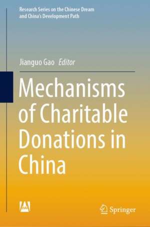 Mechanisms of Charitable Donations in China de Jianguo Gao