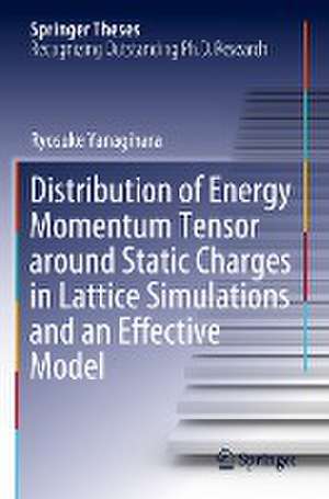 Distribution of Energy Momentum Tensor around Static Charges in Lattice Simulations and an Effective Model de Ryosuke Yanagihara