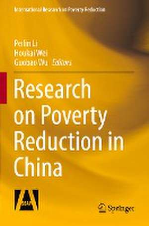 Research on Poverty Reduction in China de Peilin Li