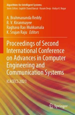 Proceedings of Second International Conference on Advances in Computer Engineering and Communication Systems: ICACECS 2021 de A. Brahmananda Reddy