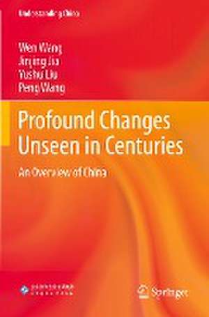 Profound Changes Unseen in Centuries: An Overview of China de Wen Wang