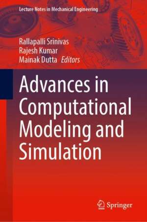 Advances in Computational Modeling and Simulation de Rallapalli Srinivas