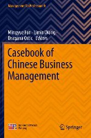 Casebook of Chinese Business Management de Mingyue Fan