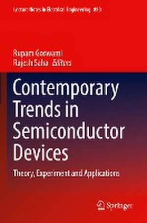 Contemporary Trends in Semiconductor Devices: Theory, Experiment and Applications de Rupam Goswami