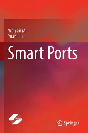 Smart Ports de Weijian Mi