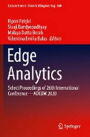 Edge Analytics: Select Proceedings of 26th International Conference—ADCOM 2020 de Ripon Patgiri