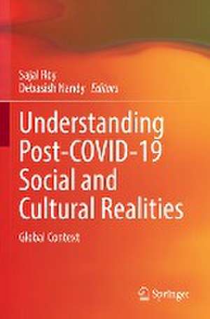 Understanding Post-COVID-19 Social and Cultural Realities: Global Context de Sajal Roy