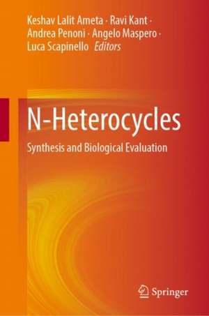 N-Heterocycles: Synthesis and Biological Evaluation de Keshav Lalit Ameta