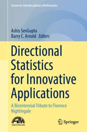 Directional Statistics for Innovative Applications: A Bicentennial Tribute to Florence Nightingale de Ashis SenGupta