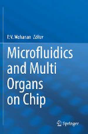 Microfluidics and Multi Organs on Chip de P. V. Mohanan