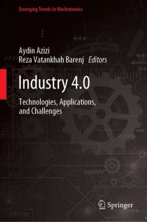 Industry 4.0: Technologies, Applications, and Challenges de Aydin Azizi