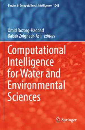 Computational Intelligence for Water and Environmental Sciences de Omid Bozorg-Haddad