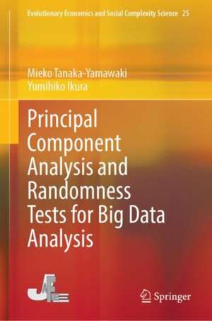 Principal Component Analysis and Randomness Test for Big Data Analysis: Practical Applications of RMT-Based Technique de Mieko Tanaka-Yamawaki