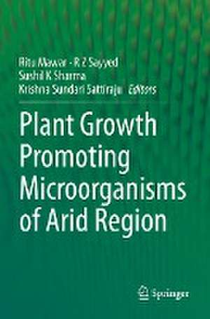 Plant Growth Promoting Microorganisms of Arid Region de Ritu Mawar