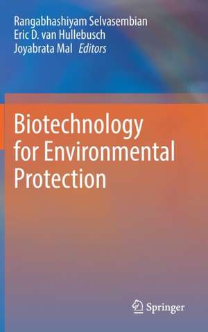 Biotechnology for Environmental Protection de Rangabhashiyam Selvasembian