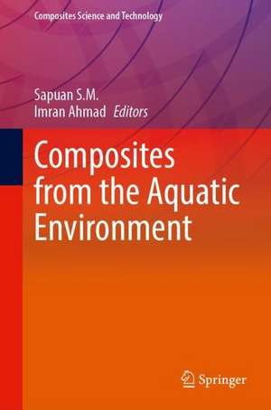 Composites from the Aquatic Environment de Sapuan S. M.