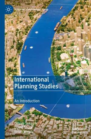 International Planning Studies: An Introduction de Olivier Sykes