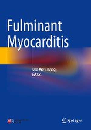 Fulminant Myocarditis de Dao Wen Wang