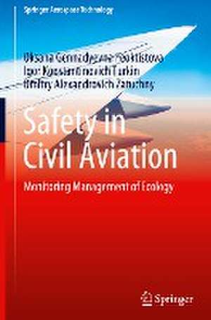 Safety in Civil Aviation: Monitoring Management of Ecology de Oksana Gennadyevna Feoktistova