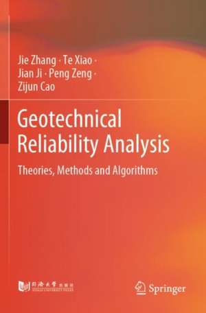 Geotechnical Reliability Analysis de Jie Zhang