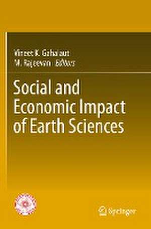 Social and Economic Impact of Earth Sciences de Vineet K. Gahalaut