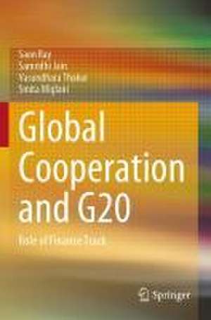 Global Cooperation and G20: Role of Finance Track de Saon Ray