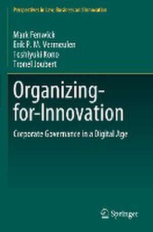 Organizing-for-Innovation: Corporate Governance in a Digital Age de Mark Fenwick