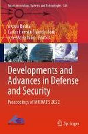 Developments and Advances in Defense and Security: Proceedings of MICRADS 2022 de Álvaro Rocha