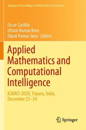 Applied Mathematics and Computational Intelligence: ICAMCI-2020, Tripura, India, December 23–24 de Oscar Castillo