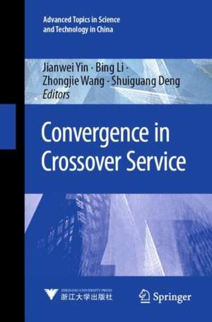 Convergence in Crossover Service de Jianwei Yin