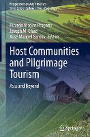 Host Communities and Pilgrimage Tourism: Asia and Beyond de Ricardo Nicolas Progano