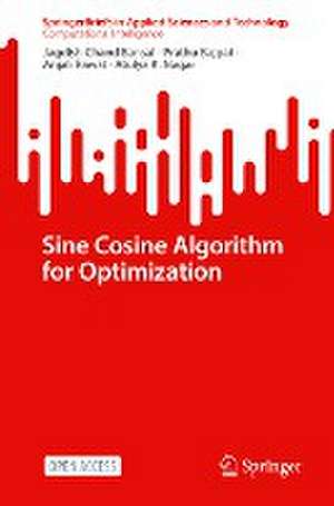 Sine Cosine Algorithm for Optimization de Jagdish Chand Bansal