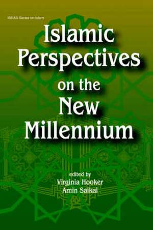 Islamic Perspectives on the New Millennium de Virginia Hooker