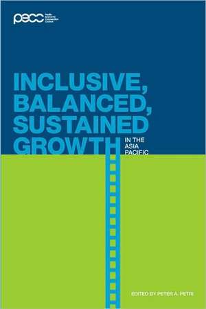 Inclusive, Balanced, Sustained Growth in the Asia-Pacific de Peter A. Petri