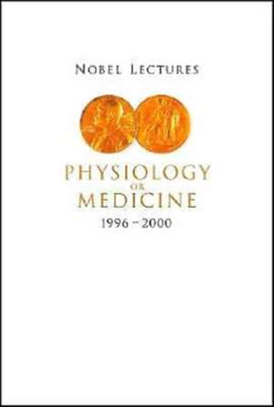 Nobel Lectures in Physiology or Medicine 1996-2000 de Hans Jornvall