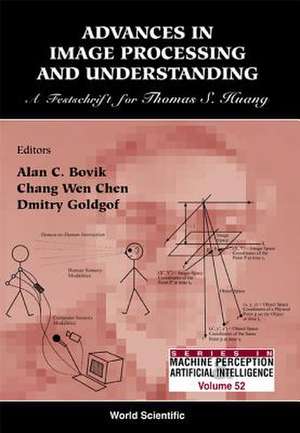 Advances in Image Processing & Understanding: A Festschrift for Thomas S Huang de Alan C Bovik