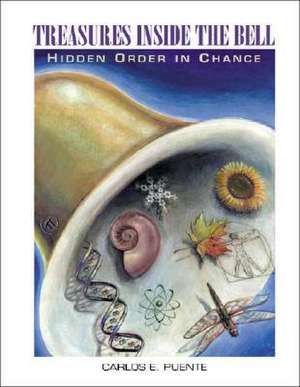 Treasures Inside the Bell: Hidden Order in Chance de Carlos E. Puente