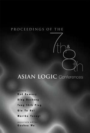 Proceedings of the 7th and 8th Asian Logic Conferences de Mariko Yasugi