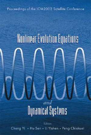 Nonlinear Evolution Equations and Dynamical Systems, Proceedings of the Icm2002 Satellite Conference de Yi Cheng