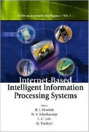 Internet-Based Intelligent Information Processing Systems de Graziella Tonfoni