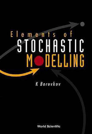 Elements of Stochastic Modeling de K. Borovkov