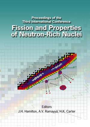 Fission and Properties of Neutron-Rich Nuclei - Proceedings of the Third International Conference de H. K. Carter