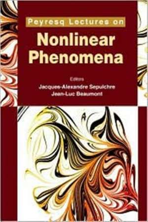 Peyresq Lectures on Nonlinear Phenomena (Volume 2) de Jacques-Alexandre Sepulchre