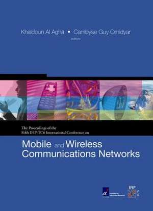 Mobile And Wireless Communications Networks: Proceedings Of