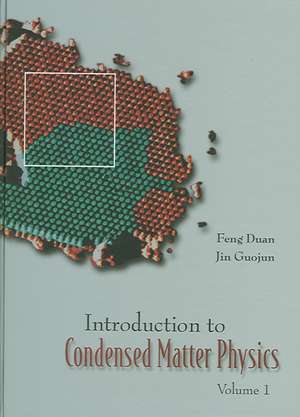 Introduction to Condensed Matter Physics de Feng Duan