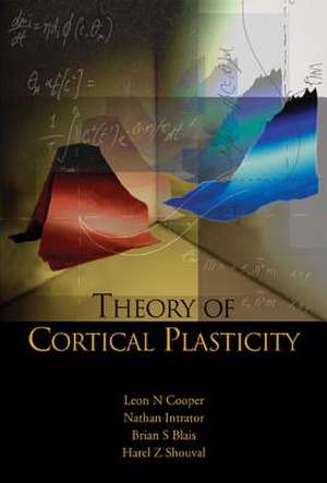 Theory of Cortical Plasticity [With CDROM]: A Case Study in the Evolution of Aging de Leon Cooper