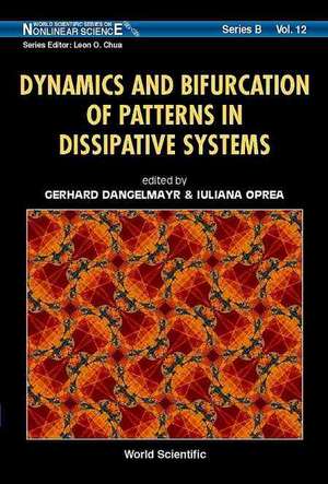 Dynamics and Bifurcation of Patterns in Dissipative Systems de Gerhard Dangelmayr