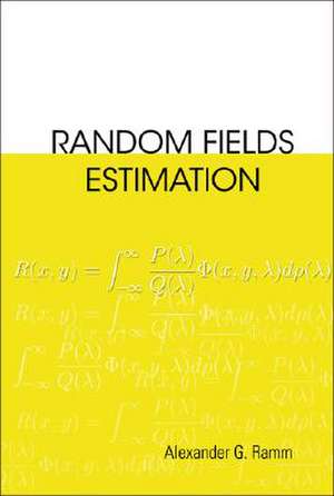 Random Fields Estimation de Alexander G. Ramm