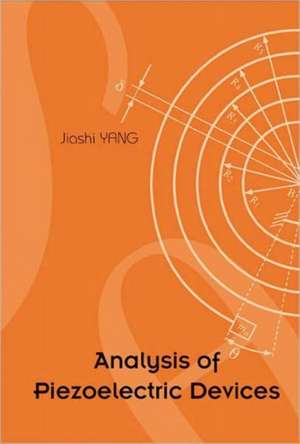 Analysis of Piezoelectric Devices de Jiashi Yang