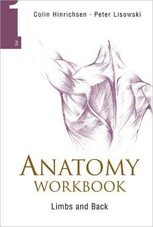 Anatomy Workbook (in 3 Volumes): Theory and Practice de Peter Lisowski